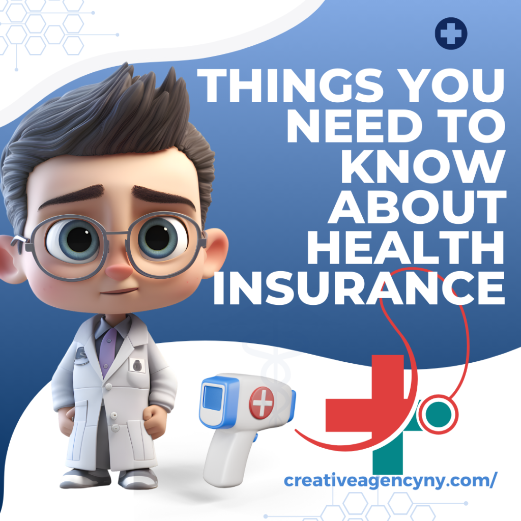 Things you need to know about health insurance