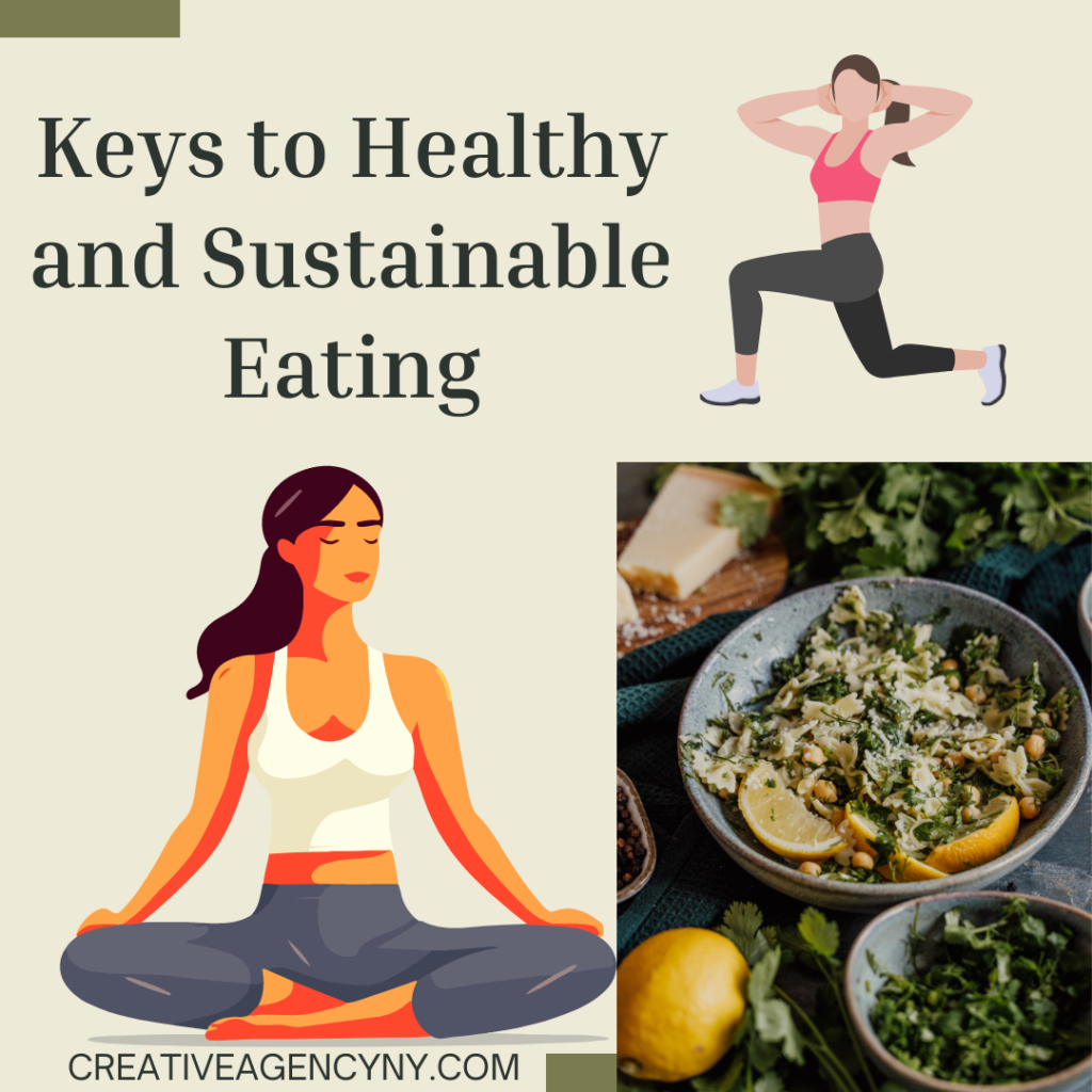 Keys to Healthy and Sustainable Eating