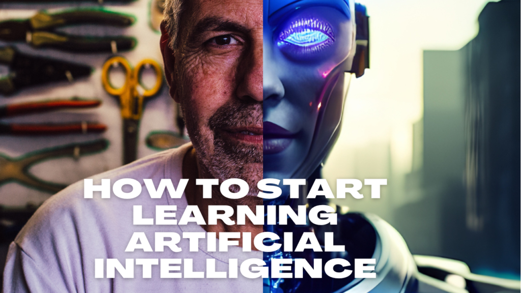 How to start learning artificial intelligence