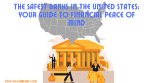 The Safest Banks in the United States: Your Guide to Financial Peace of Mind